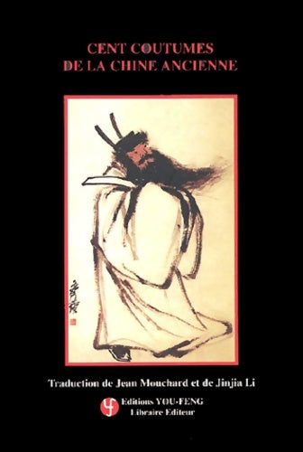 Livrenpoche : Cent coutumes de la Chine ancienne - Jean Mouchard - Livre