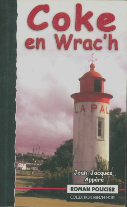 Coke en wrac'h - Jean-Jacques Appéré - Livre