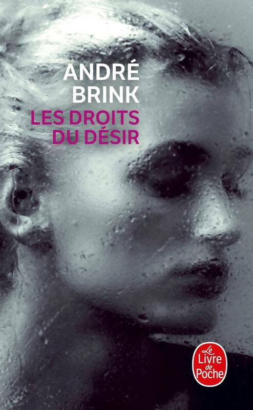 Livrenpoche : Les droits du désir - André Brink - Livre