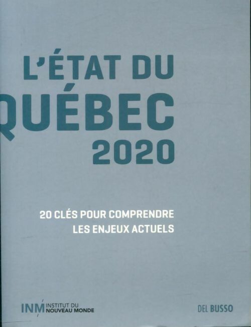 Livrenpoche : L'état du Québec 2020 - Del Busso - Livre