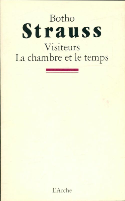 Livrenpoche : Visiteurs / La chambre et le temps - Botho Strauss - Livre
