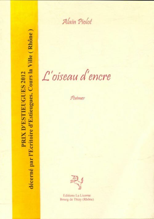 Livrenpoche : L'oiseau d'encre - Alain Piolot - Livre