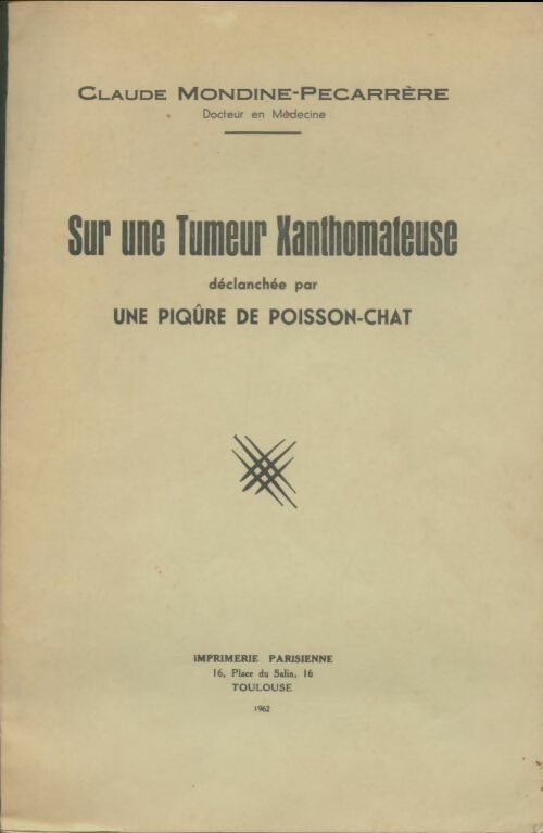Livrenpoche : Sur une tumeur xanthomateuse - Claude Mondine-Pecarrère - Livre