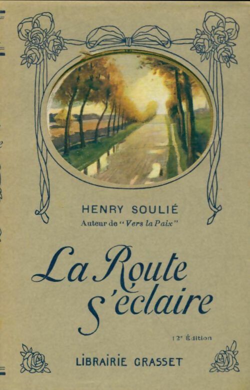Livrenpoche : La route s'éclaire - Henry Soulié - Livre