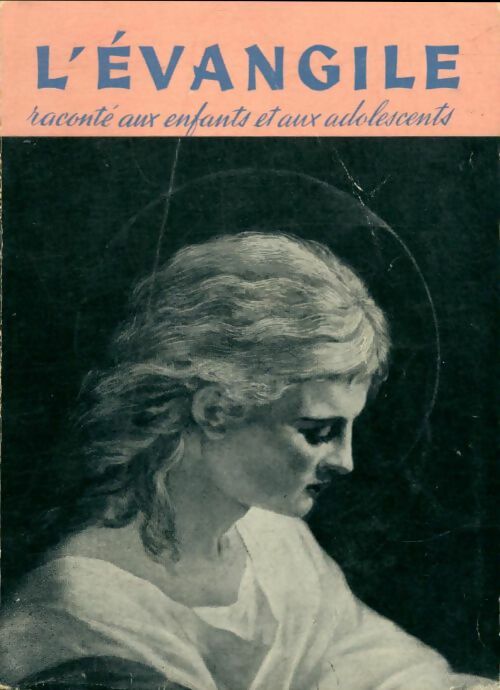 Livrenpoche : L'Évangile raconté aux enfants et aux adolescents - Louis Liprandi - Livre