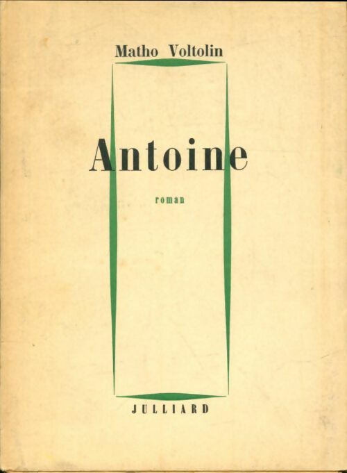 Livrenpoche : Antoine - Matho Voltolin - Livre