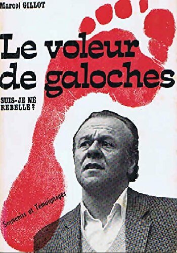 Livrenpoche : Le voleur de galoches - Marcel Gillot - Livre