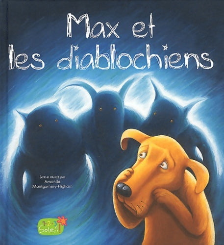 Livrenpoche : MAX ET LES DIABLOCHIENS - Amanda Montgomery-Higham - Livre