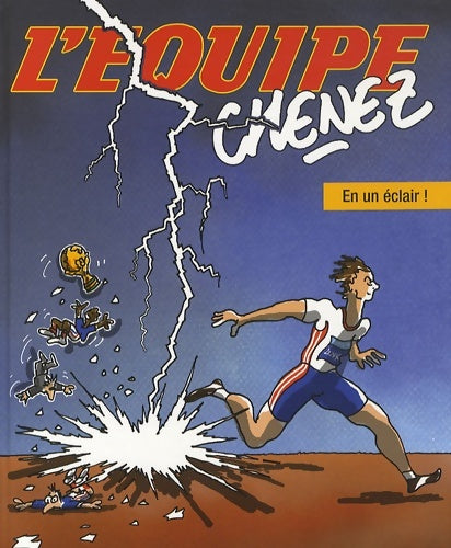 Livrenpoche : Chenez 2010 : En un éclair ! - Bernard Chenez - Livre