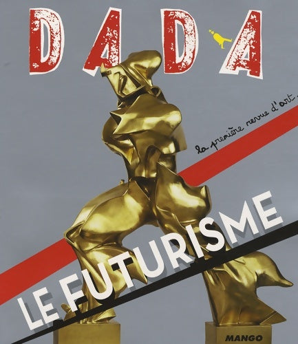 Livrenpoche : Le futurisme - Collectif - Livre