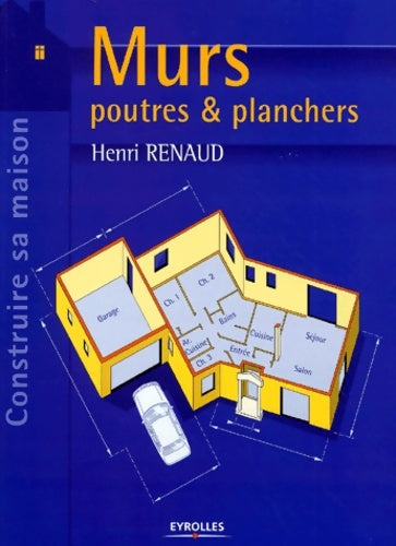 Livrenpoche : Murs : Poutres & Planchers - Henri Renaud - Livre
