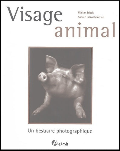 Livrenpoche : Visage animal - Walter Schels - Livre