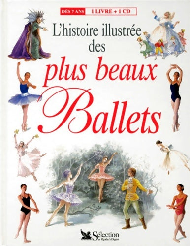 Livrenpoche : L'histoire illustrée des plus beaux ballets. Dès 7 ans - Barbara Newman - Livre