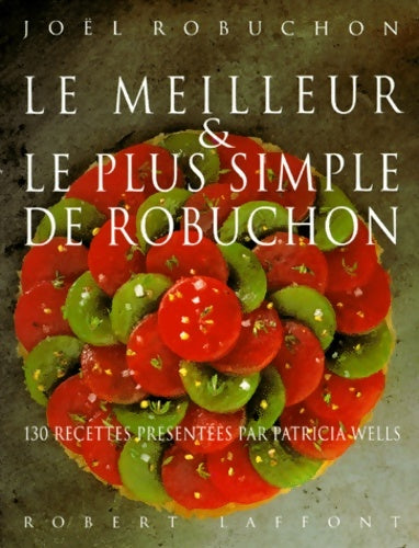Livrenpoche : Le meilleur et le plus simple de Robuchon - Joël Robuchon - Livre
