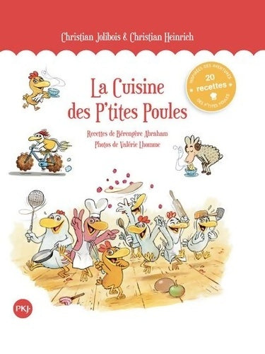 Livrenpoche : La cuisine des P'tites Poules - Christian Heinrich - Livre
