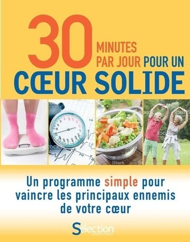 Livrenpoche : 30 minutes par jour pour un coeur solide - Collectif - Livre