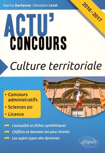 Livrenpoche : Culture Territoriale 2016-2017 Concours Administratifs Sciences Po Licence - Marine Derkenne - Livre