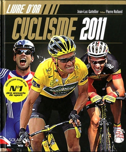 Livrenpoche : Le livre d'or du cyclisme 2011 - GATELLIER JEAN LUC - Livre