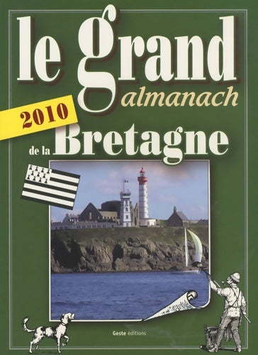 Livrenpoche : Grand Almanach de la Bretagne 2010 - GESTE - Livre