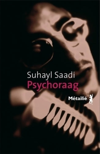Livrenpoche : Psychoraag - Suhayl Saadi - Livre