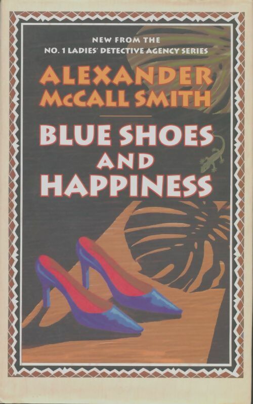 Livrenpoche : Blue shoes and happiness - Alexander McCall Smith - Livre