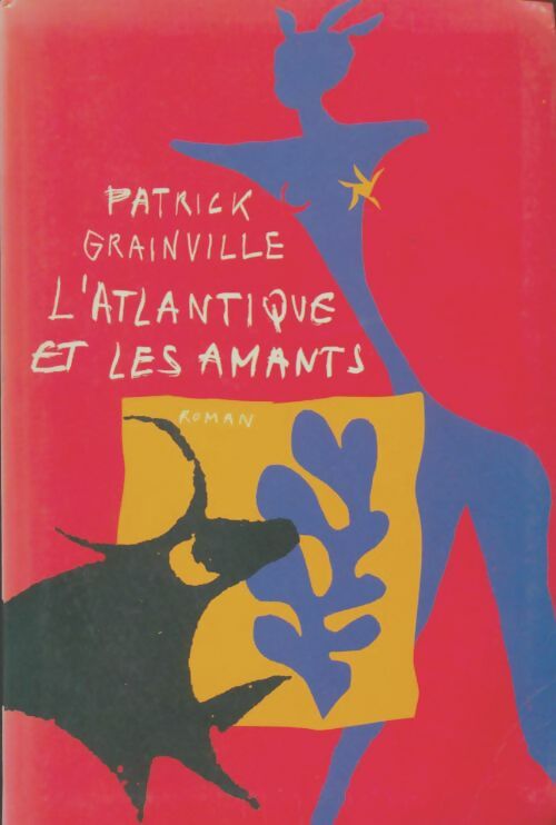 Livrenpoche : L'Atlantique et les amants - Patrick Grainville - Livre