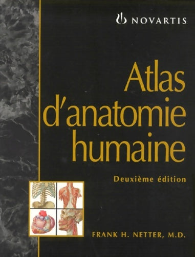 Livrenpoche : Atlas d'anatomie humaine 2e édition - Frank H. Netter - Livre