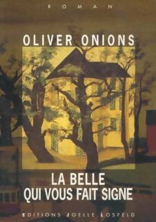 Livrenpoche : La Belle qui vous fait signe - Oliver Onions - Livre