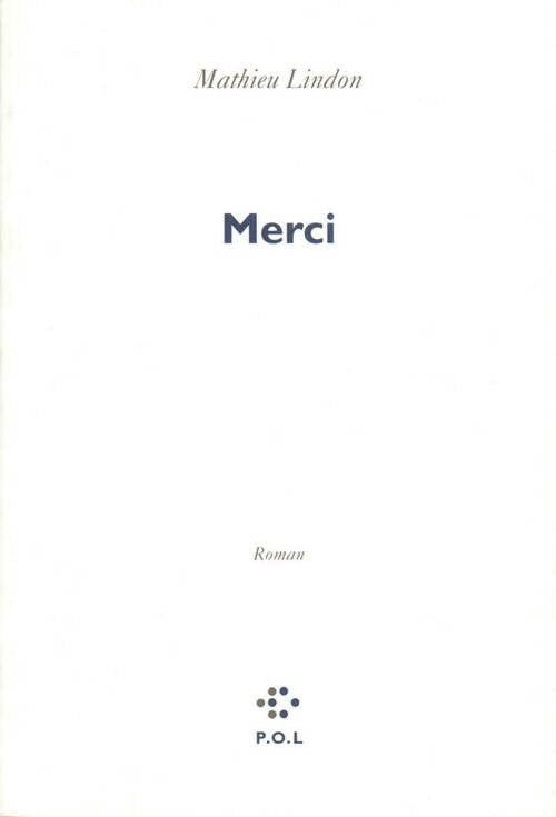 Livrenpoche : Merci - Mathieu Lindon - Livre
