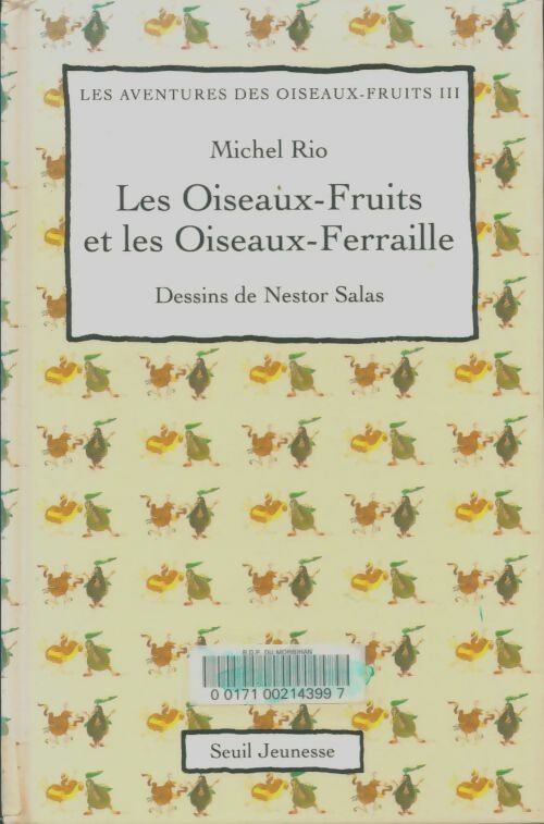 Livrenpoche : Les oiseaux-fruits et les oiseaux-ferraille - Michel Rio - Livre