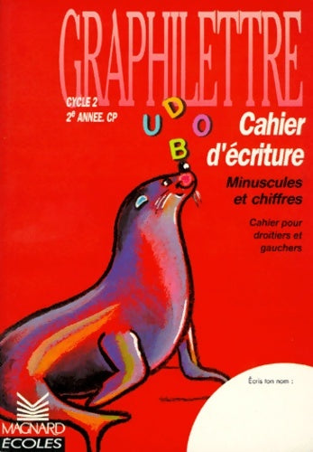 Livrenpoche : Cahiers de l'élève : Minuscules et chiffres - Hebting - Livre
