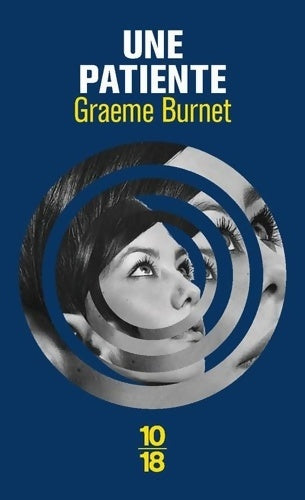 Livrenpoche : Une patiente - Graeme Macrae Burnet - Livre
