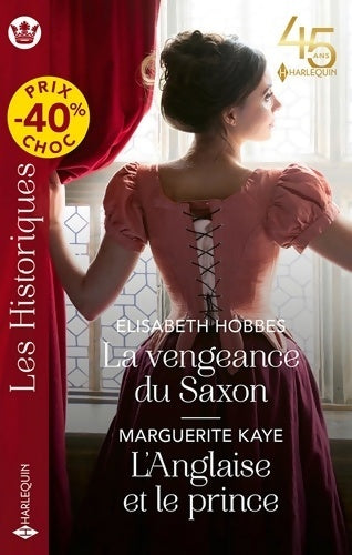 Livrenpoche : La vengeance du Saxon - L'Anglaise et le prince - Elisabeth Hobbes - Livre
