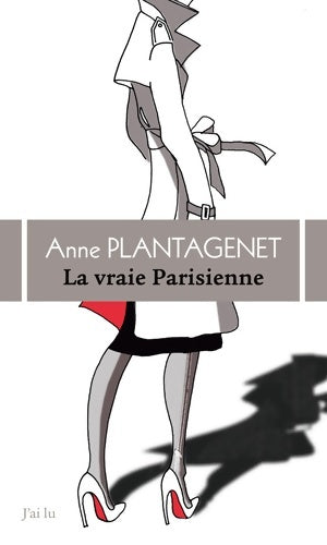 Livrenpoche : La vraie parisienne - Anne Plantagenet - Livre