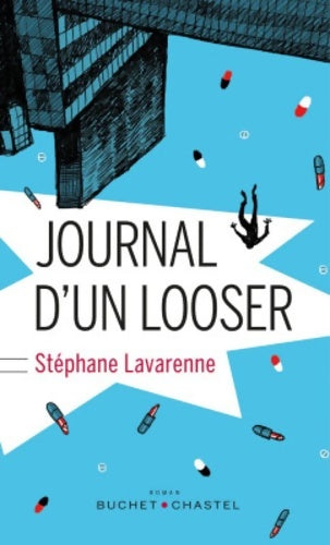 Livrenpoche : Journal d'un looser - Stéphane Lavarenne - Livre