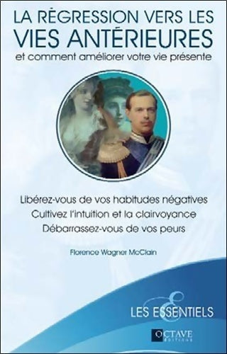 Livrenpoche : La régression vers les vies antérieures - Florence Wagner McClain - Livre