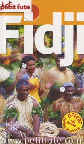 Livrenpoche : fidji 2013 petit fute : + CE GUIDE OFFERT EN VERSION numérique - Labourdette J. And Alter Auzias D. - Livre