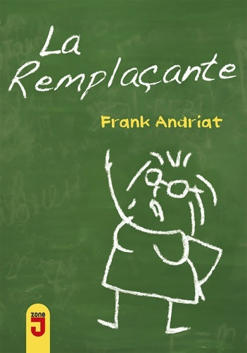 Livrenpoche : La remplaçante * - ANDRIAT - Livre