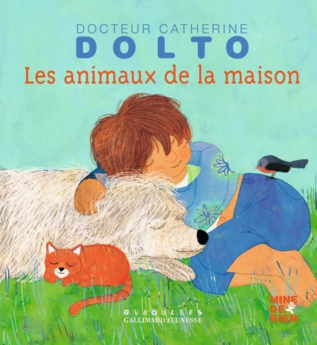 Livrenpoche : Les animaux de la maison - Docteur Catherine Dolto - de 2 à 7 ans - Catherine Dolto - Livre