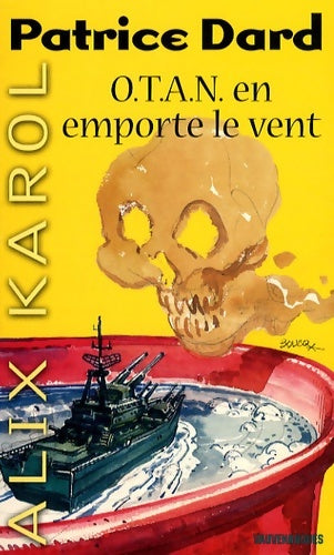 Livrenpoche : O. T. A. N. En emporte le vent - Patrice Dard - Livre