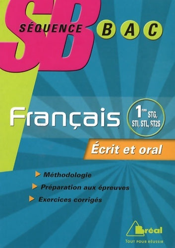 Livrenpoche : Français 1e STG sti stl ST2S : écrit et oral - Anne Cassou-Nogues - Livre
