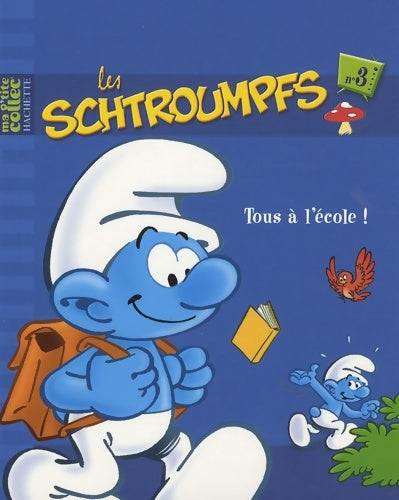 Livrenpoche : Tous à l'école ! - Peyo - Livre