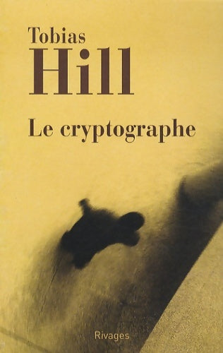 Livrenpoche : Cryptographe - Hill Tobias - Livre