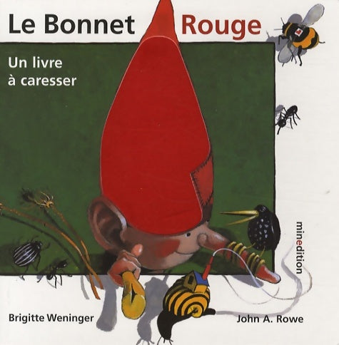 Livrenpoche : Le bonnet rouge - Brigitte Weninger - Livre