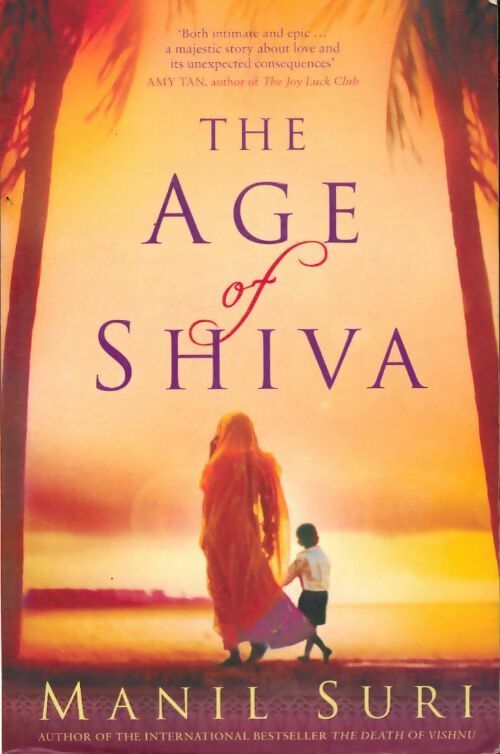Livrenpoche : The age of Shiva - Manil Suri - Livre