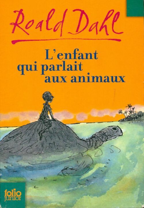Livrenpoche : L'enfant qui parlait aux animaux et autres nouvelles - Roald Dahl - Livre