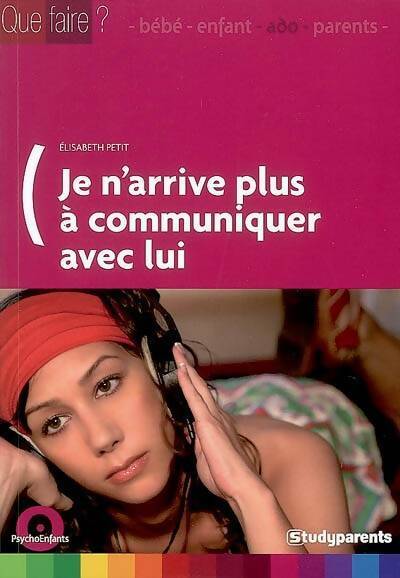Livrenpoche : Je n'arrive plus à communiquer avec lui - Elisabeth Petit - Livre