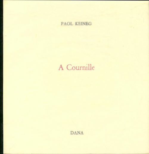 Livrenpoche : A Cournille - Paol Keineg - Livre
