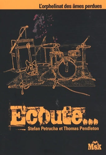 Livrenpoche : Ecoute - Stefan Petrucha - Livre