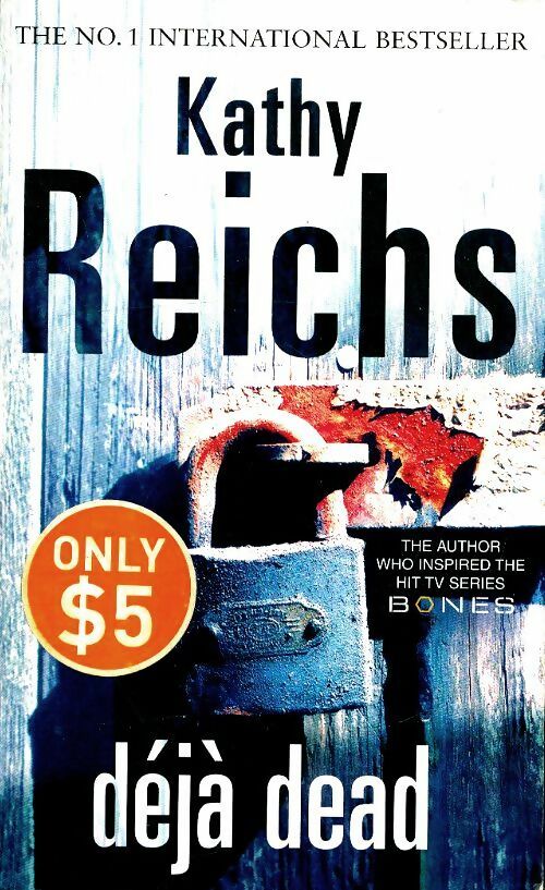 Livrenpoche : Déjà dead - Kathy Reichs - Livre